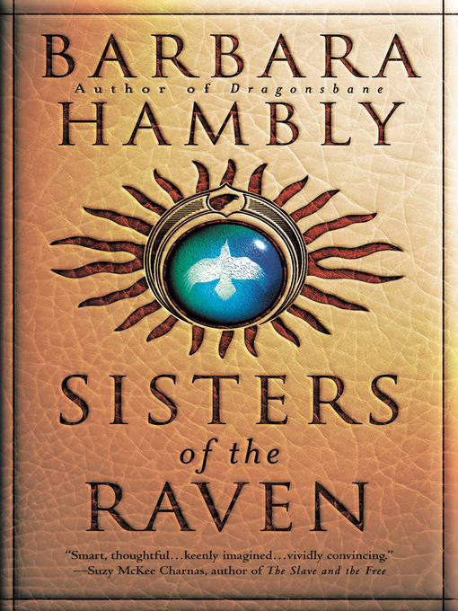 Title details for Sisters of the Raven by Barbara Hambly - Available